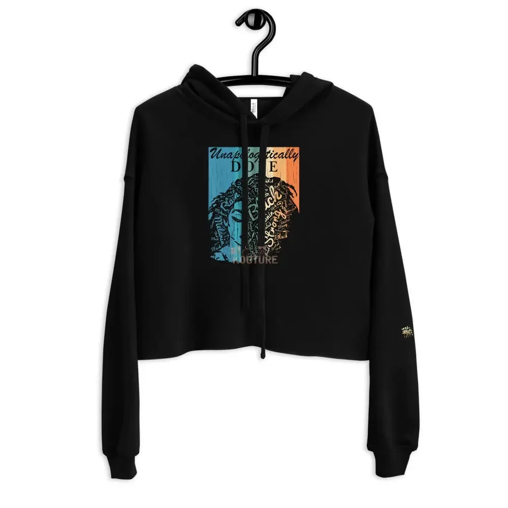 Unapologetically Dope Crop Hoodie