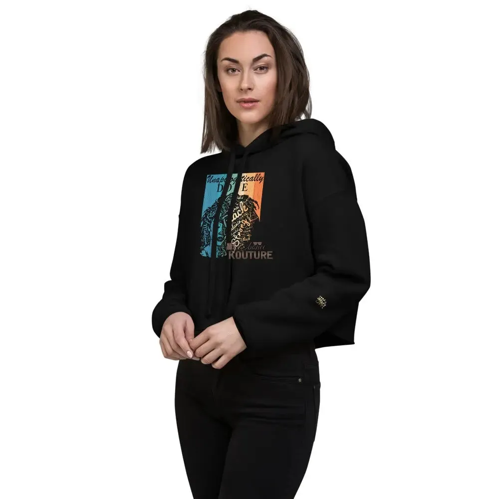 Unapologetically Dope Crop Hoodie