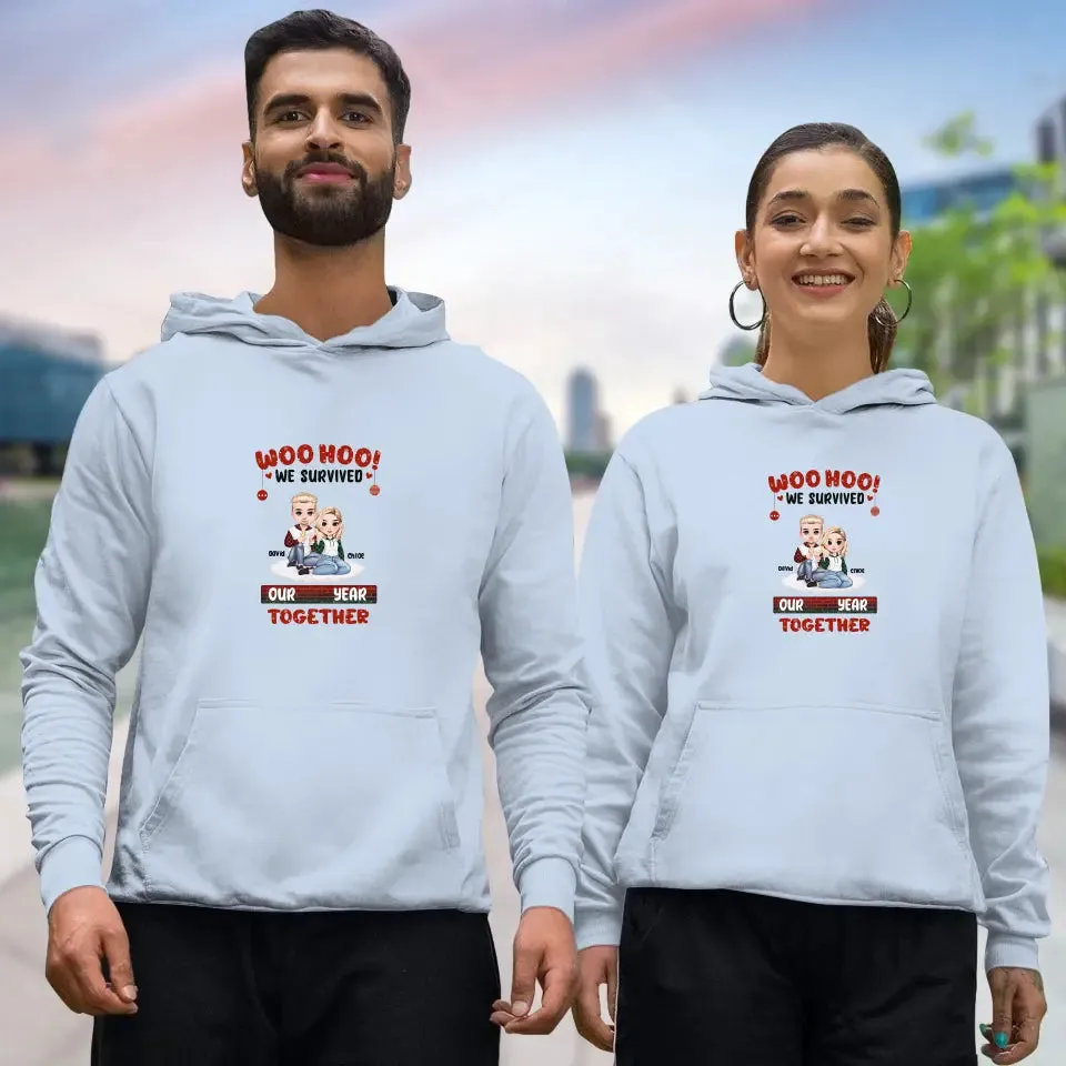 Woo Hoo We Survived Another Year Together - Custom Quote - Personalized Gifts for Couples - Hoodie