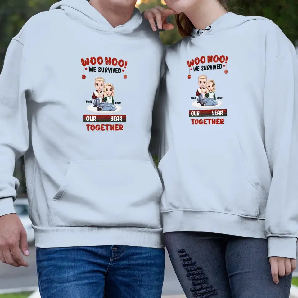 Woo Hoo We Survived Another Year Together - Custom Quote - Personalized Gifts for Couples - Hoodie