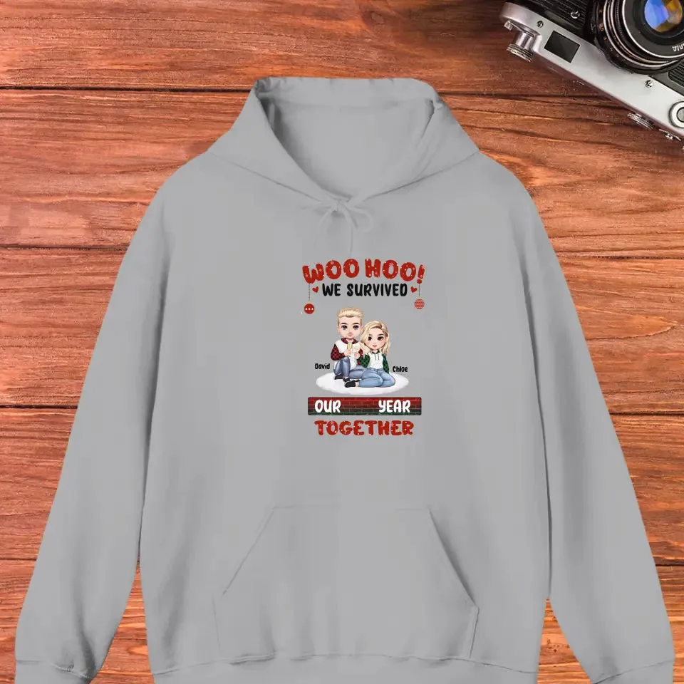 Woo Hoo We Survived Another Year Together - Custom Quote - Personalized Gifts for Couples - Hoodie