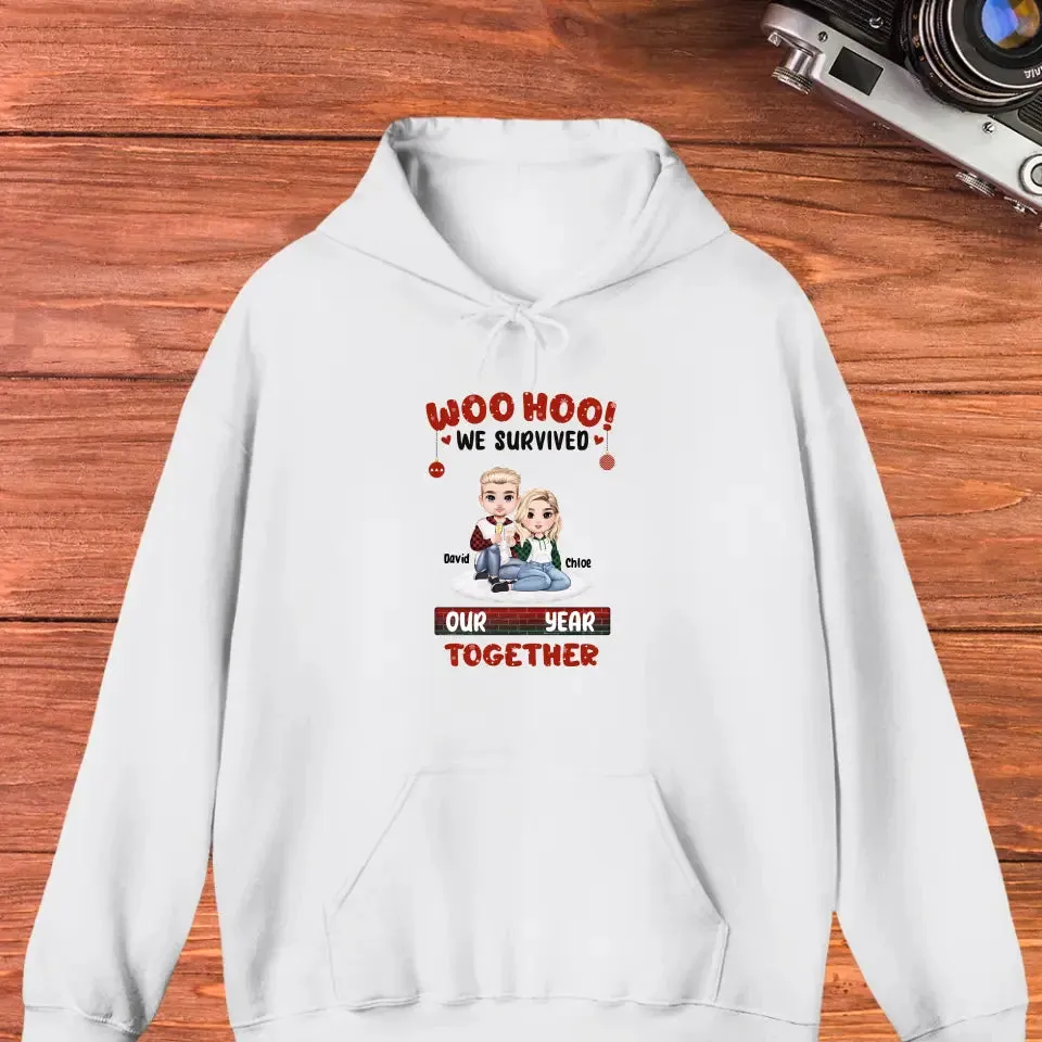 Woo Hoo We Survived Another Year Together - Custom Quote - Personalized Gifts for Couples - Hoodie