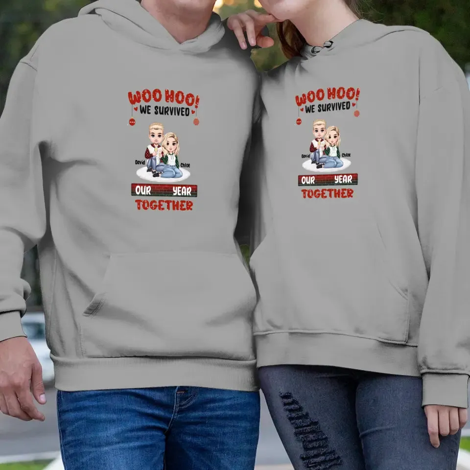Woo Hoo We Survived Another Year Together - Custom Quote - Personalized Gifts for Couples - Hoodie